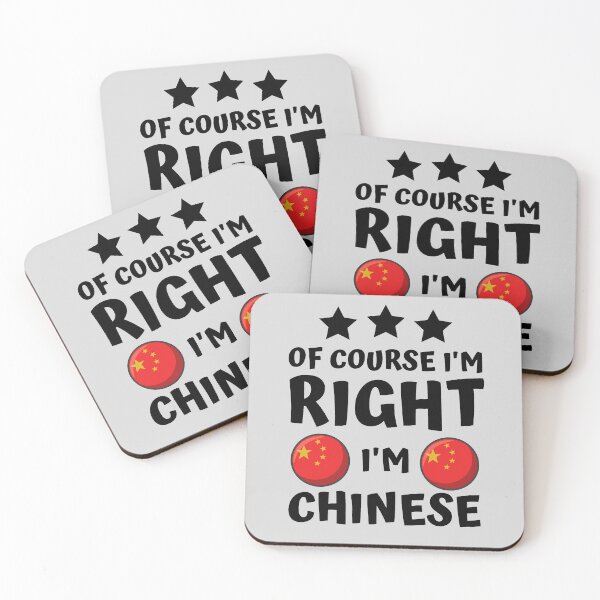Item preview, Of Course I'm Right I'm Chinese | Country Pride designed and sold by thecooltable.