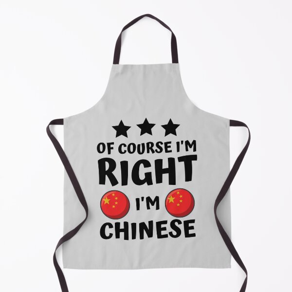 Item preview, Of Course I'm Right I'm Chinese | Country Pride designed and sold by thecooltable.