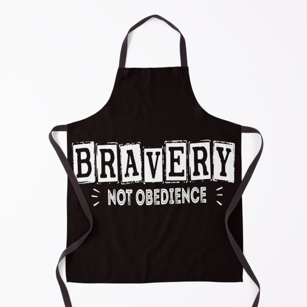 Item preview, Bravery Not Obedience designed and sold by Martimad.
