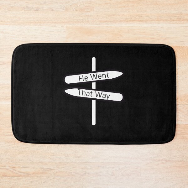 Item preview, He Went That Way designed and sold by KElife.