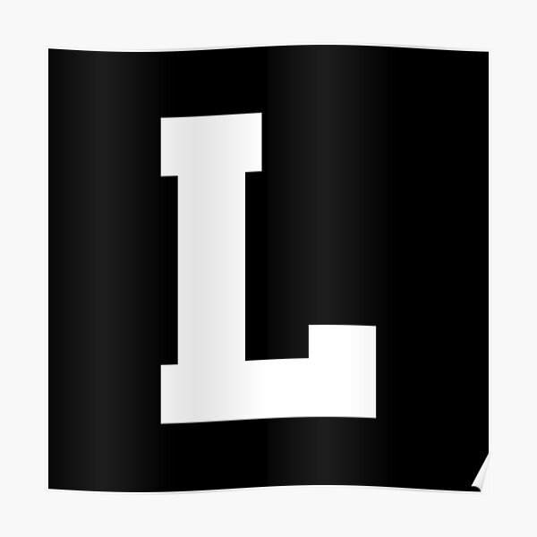 "Alphabet, White L, Sports letter L" Poster for Sale by TheCultStuff
