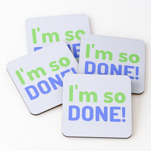 Item preview, I'm done designed and sold by kwbord.