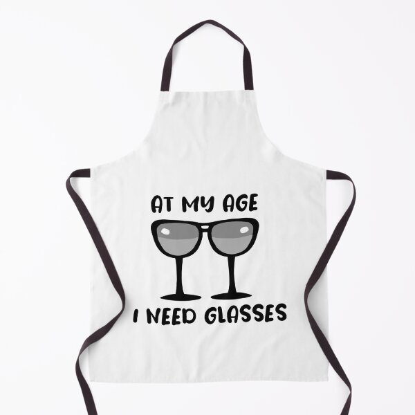 Item preview, At My Age I Need Glasses designed and sold by emhoteb.