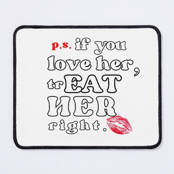 Item preview, if you love her treat her right designed and sold by Havic Tees.