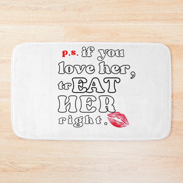 Item preview, if you love her  treat her right designed and sold by Havic  Tees.