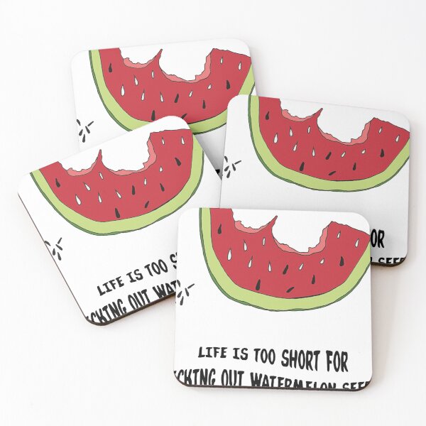 Item preview, Life is too short for (Watermelon edition) designed and sold by Domenico Scalise.