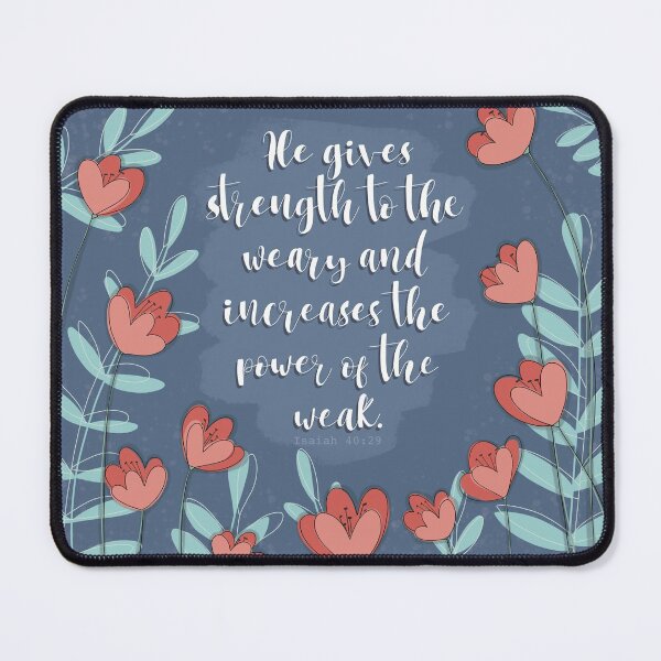 Item preview, Isaiah 40:29 with flowers and leaves designed and sold by Isabelle Verona.