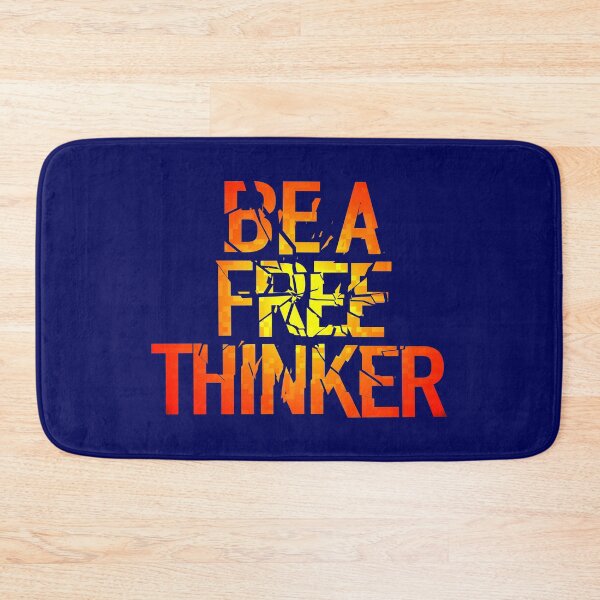 Item preview, BE A FREE THINKER designed and sold by Klementsen.