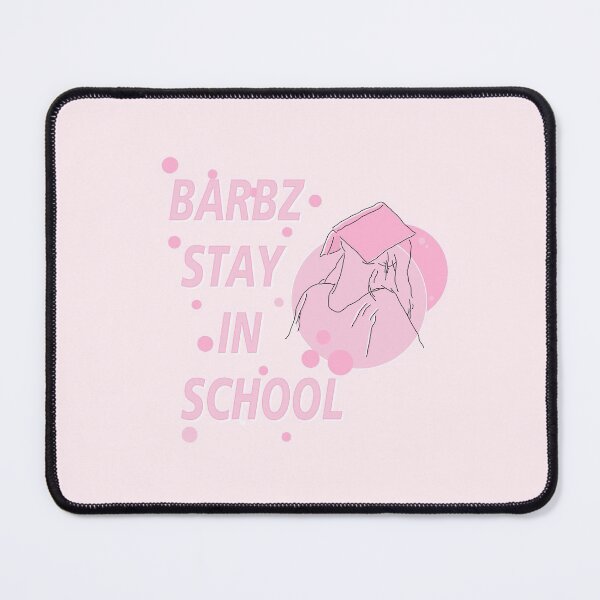 Item preview, Barbz stay in school  designed and sold by purplewings03.