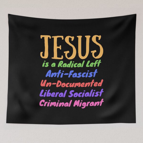 Item preview, Jesus is a Radical Left designed and sold by kwbord.
