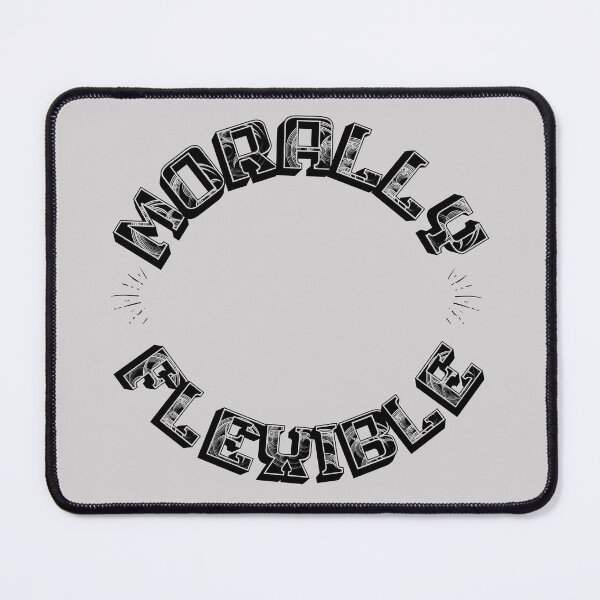 Item preview, MORALLY FLEXIBLE designed and sold by jmed70.