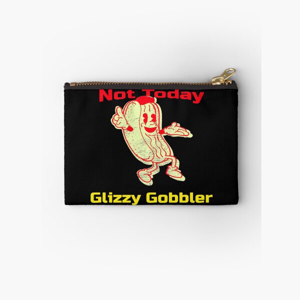 Item preview, Not Today Glizzy Gobbler Hotdog Meme/Glizzy Memes/Glizzy tshirts & Glizzy Stickers designed and sold by LMcDs.