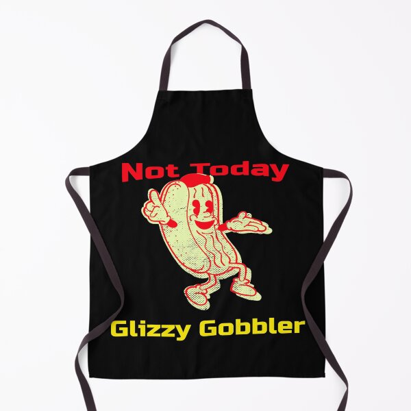 Item preview, Not Today Glizzy Gobbler Hotdog Meme/Glizzy Memes/Glizzy tshirts & Glizzy Stickers designed and sold by LMcDs.