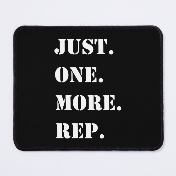 Item preview, Just. One. More. Rep. designed and sold by UDDesign.