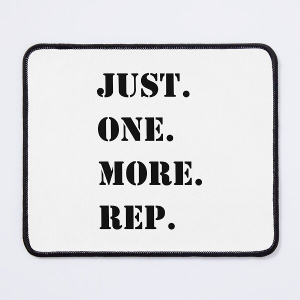 Item preview, Just. One. More. Rep. designed and sold by UDDesign.