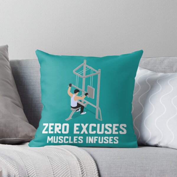 Item preview, Zero Excuses Muscles Infuses   designed and sold by DKartdesigns99.