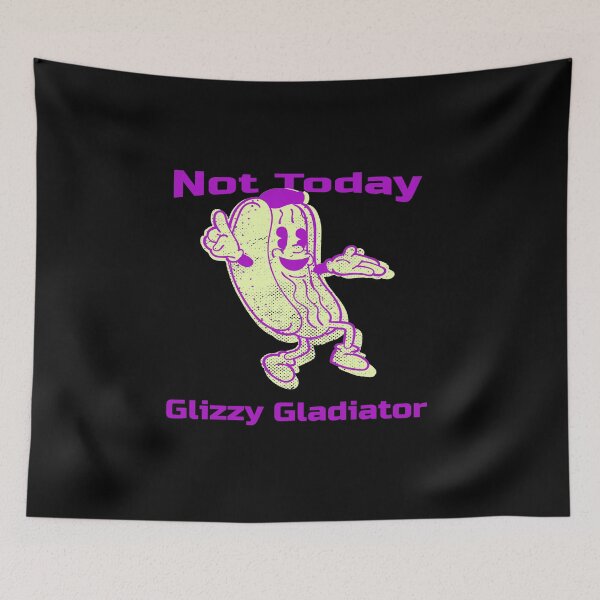 Item preview, Not Today Glizzy Gladiator Hotdog Meme/Glizzy Memes/Glizzy tshirts & Glizzy Stickers designed and sold by LMcDs.