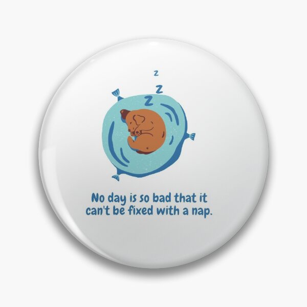 Item preview, No day is so bad that it can’t be fixed whit a nap designed and sold by Lovedigitalart.