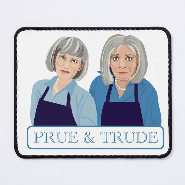 Item preview, Prue & Trude TITLE, Kath and Kim designed and sold by wheatbeltdesign.