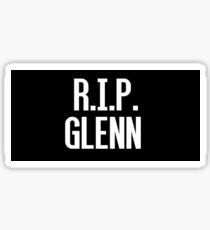 r.i.p. glenn Sticker
