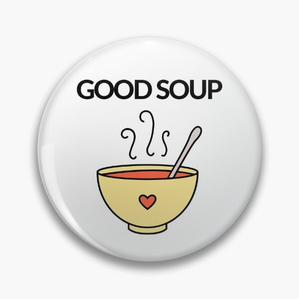 Artikelvorschau, "GOOD SOUP" TRENDING SOUND FUNNY HUMOR SOCIAL MEDIA PARODY SOUND entworfen und verkauft von Alligatorgod.