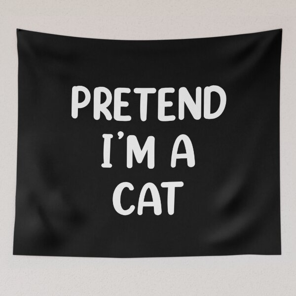 Item preview, Pretend I'm A Cat Costume Funny Halloween designed and sold by Memes-for-all.