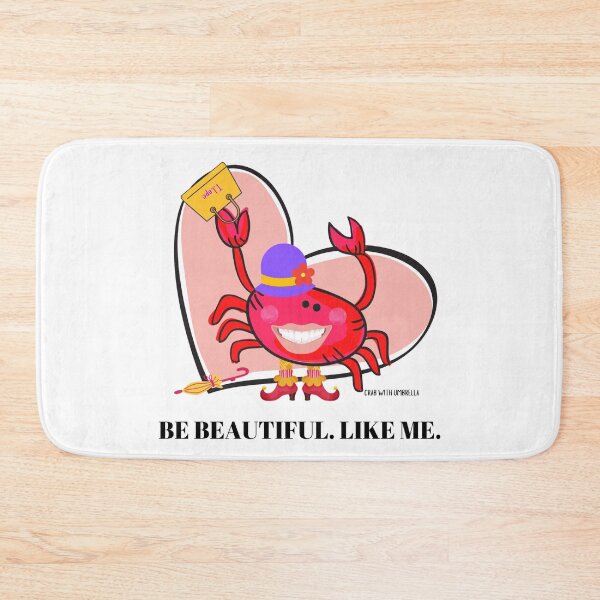 Item preview,  CUTE FUNNY CARTOON FUCHSIA  RED PINK CRAB WITH UMBRELLA TEXT #3 (BE BEAUTIFUL. LIKE ME.  - White/Transparent Background)  designed and sold by EllieMonroe.
