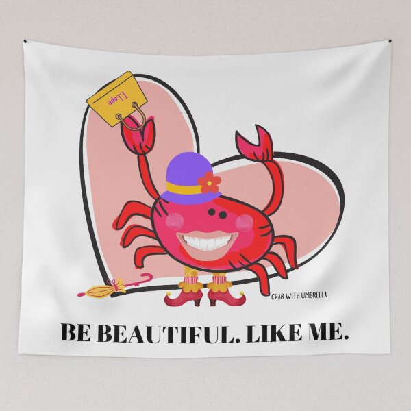 Item preview,  CUTE FUNNY CARTOON FUCHSIA  RED PINK CRAB WITH UMBRELLA TEXT #3 (BE BEAUTIFUL. LIKE ME.  - White/Transparent Background)  designed and sold by EllieMonroe.