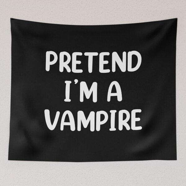 Item preview, Pretend I'm A Vampir Costume Funny Halloween designed and sold by Memes-for-all.