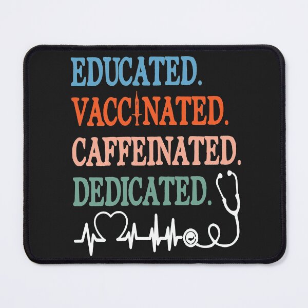 Item preview, EDUCATED VACCINATED CAFFEINATED DEDICATED SHIRT designed and sold by JARELYSHOP.