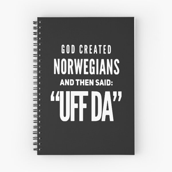 Item preview, GOD CREATED NORWEGIANS AND THEN SAID UFF DA SHIRT designed and sold by JARELYSHOP.
