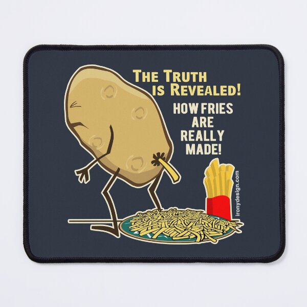 Item preview, How Fries Are Really Made Humor Quote designed and sold by ironydesigns.