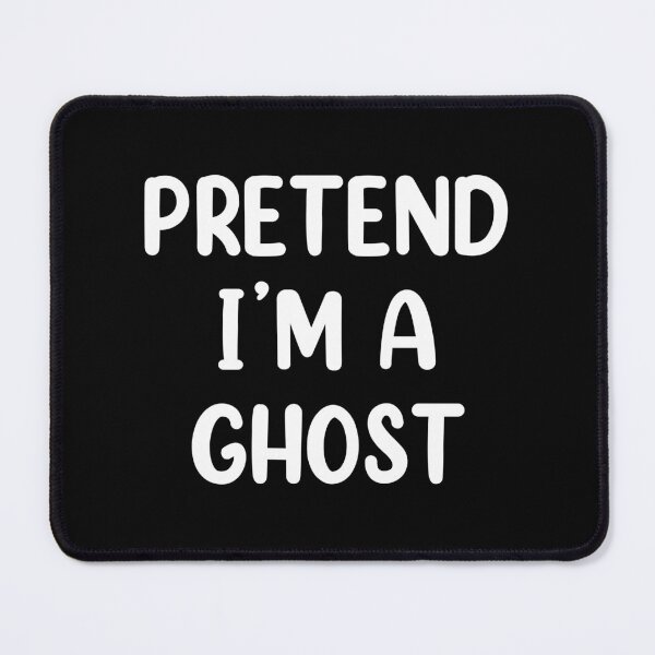 Item preview, Pretend I'm A Ghost Costume Funny Halloween designed and sold by Memes-for-all.
