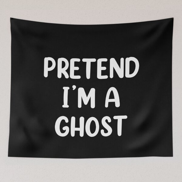 Item preview, Pretend I'm A Ghost Costume Funny Halloween designed and sold by Memes-for-all.