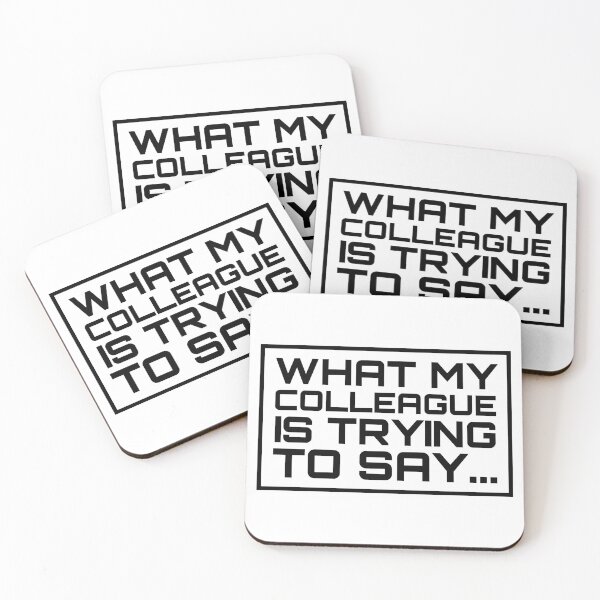 Item preview, What My Colleague Is Trying To Say... (KianAndJc) designed and sold by mishofmash.
