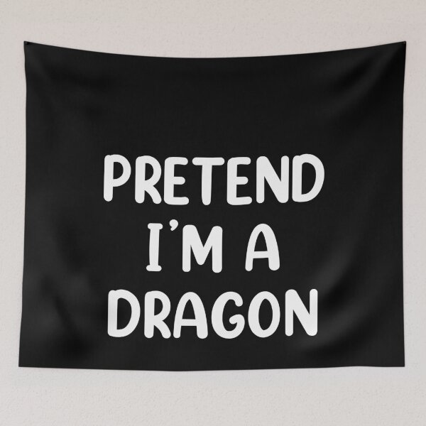 Item preview, Pretend I'm A Dragon Costume Funny Halloween Party designed and sold by creativebrother.