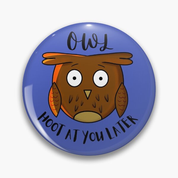 Item preview, Owl Hoot At You Later designed and sold by kizzyart000.