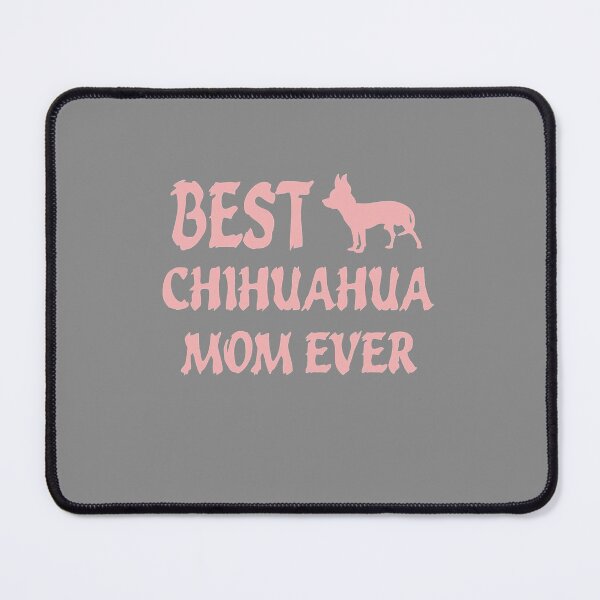 Item preview, Chihuahua Mom Mommy Best Pet Animal Pet Dog designed and sold by DyanStoy.