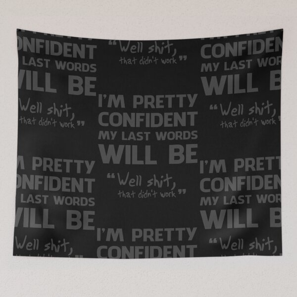 Item preview, I’m pretty confident my last words designed and sold by Inkrebel.