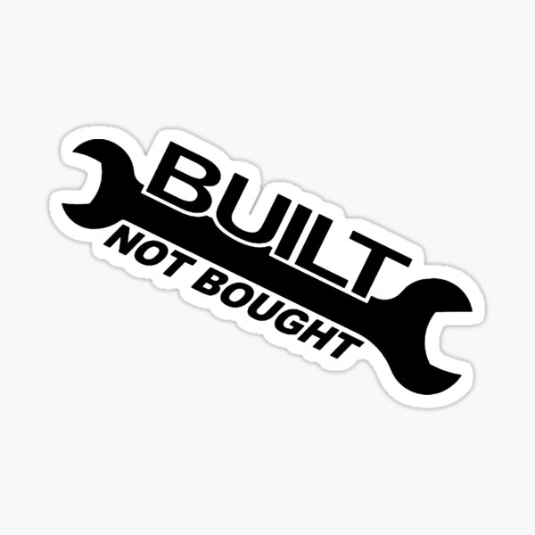 NB-01 Build Not Bought Mechanic Wrench Vinyl Decal Sticker 
