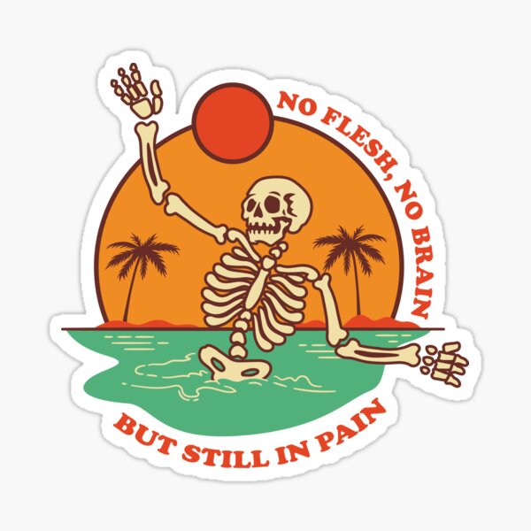 Skeleton In Beach - No Flesh No Brain But Still In Pain