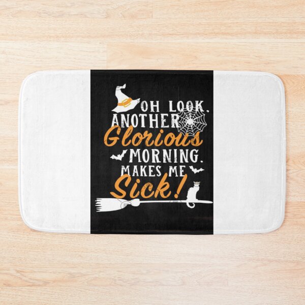 Item preview, Oh look another glorious morning makes me sick  designed and sold by Inkrebel.