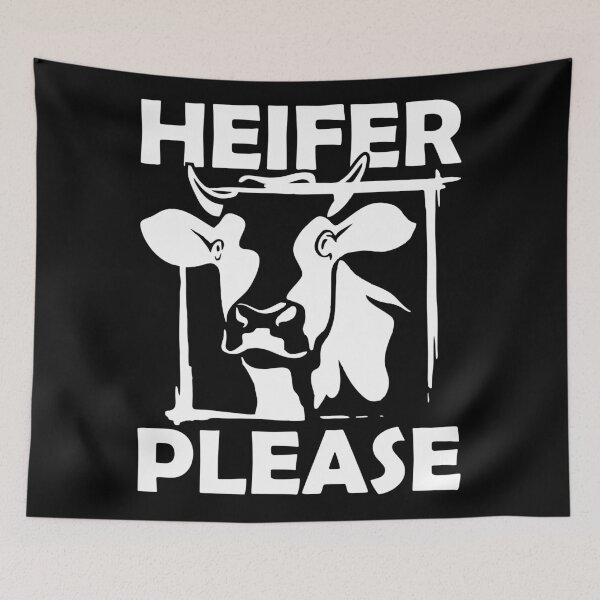 Item preview, Heifer please designed and sold by pnkpopcorn.