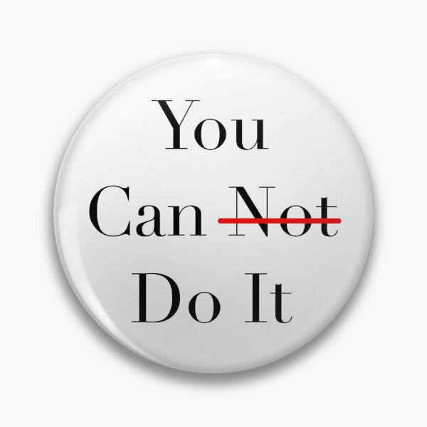 Item preview, You Can (Not) Do It designed and sold by ArtbyLucy27.
