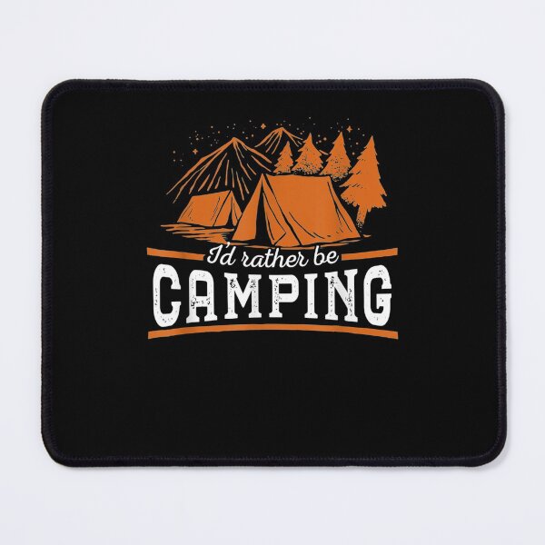 Item preview, Outdoors Hiking I'd Rather Be Camping  designed and sold by bar0zysbertha.