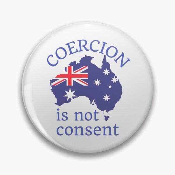 Item preview, Coercion is not consent designed and sold by Auntieck.