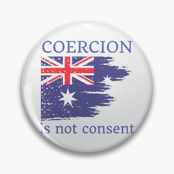 Item preview, Coercion is not consent designed and sold by Auntieck.