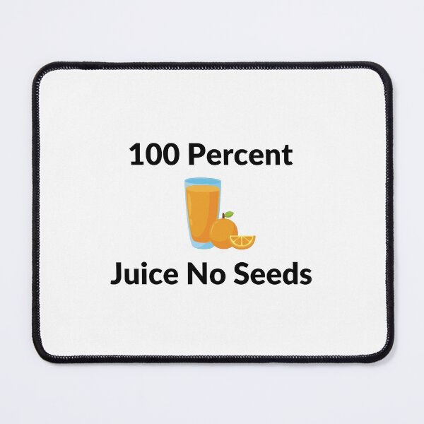 Item preview, 100 Percent Juice No Seeds, Vasectomy, Vasectomies Prevent Abortions, Funny Vasectomy designed and sold by Riah1618.