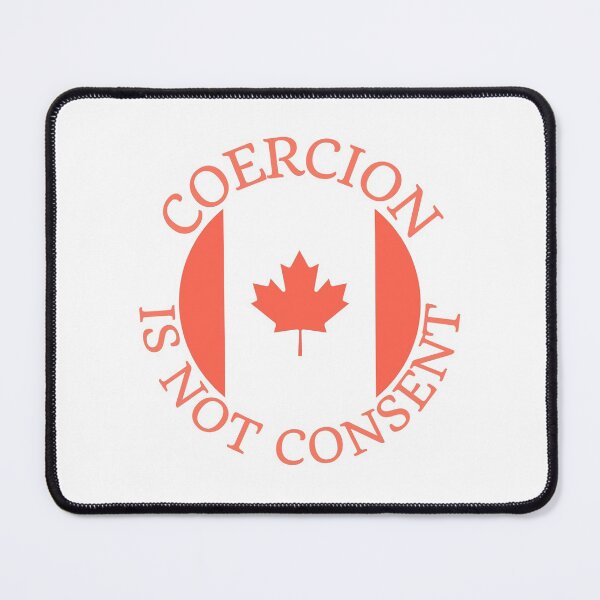 Item preview, Coercion is not consent designed and sold by Auntieck.