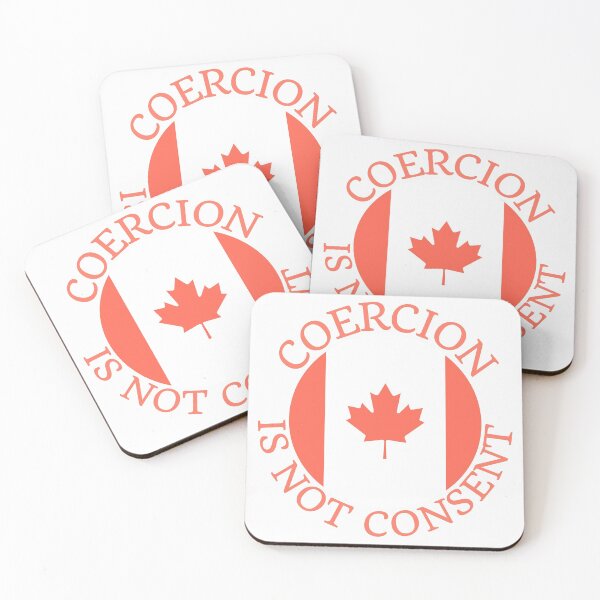 Item preview, Coercion is not consent designed and sold by Auntieck.